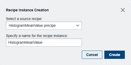 Recipe Instance Creation Dialog Recipe Instance Creation Dialog